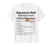Guyanese Dad Nutrition Fact Guyana Father Day Guyanese Daddy T-Shirt