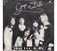 Guys 'n Dolls - Here I Go Again