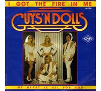 Guys 'n Dolls - I got the fire in me (1981) / Vinyl single [Vinyl-Single 7'']