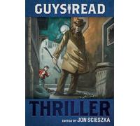 Guys Read: Thriller: 2