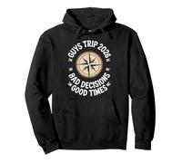 Guys Trip 2026 Bad Decisions Good Times Funny Travel Pullover Hoodie
