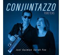 Guzman, Joel / Fox, Sarah / Conjuntazzo - Puro Tejas