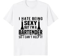 GVSCVS I Hate Being Sexy But I'm A Bartender So I Can't Help It Awesome Best Gift Shirt, Long Sleeve, Hoodie, Sweatshirt for Mens, Womens, Youths(Medium)