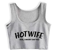 Gwdqone Hotwife Ask I Might Say Yes Crop Top Hot Wife Slut Cotton Tank Top Vest Silver