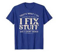 Gwdqone That's What I Do I Fix Stuff and I Know Things Funny Saying T-Shirt Blue