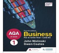 Gwen Coates AQA A-level Business Year 1 & AS Fourth Edition (Wolinski and Gwen Coates Multicolor