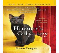 Gwen Cooper Homer's Odyssey: A Fearless Feline Tale, or How I Learned About Gwen Cooper Multicolor