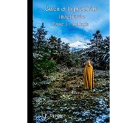 Gwen et la prophétie inachevée: Tome 1 - Analagia