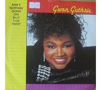 GWEN GUTHRIE - GWEN GUTHRIE 7" Single -Ain't Nothin' Goin' On But The Rent/Passion Eyes,EX+