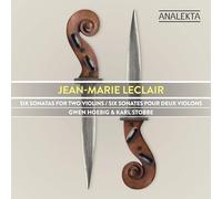 Gwen Hoebig; Karl Stobbe - Jean-Marie Leclair: Six Sonatas For Two Violins