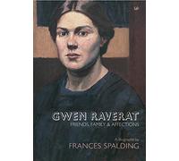 Gwen Raverat: Friends, Family and Affections