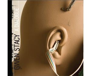 GWEN STACY - A DIALOGUE/FIRST WORD [SINGLE] NEW VINYL RECORD