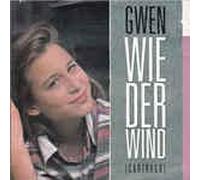 Gwen - Wie der Wind [Vinyl Single] [VINYL]
