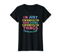 Gwendolyn Here Doing Gwendolyn Things Funny Gwendolyn Name Value Graphic T-Shirt, Women, Black, XS