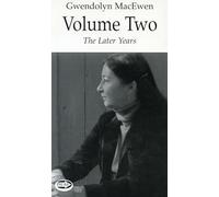 Gwendolyn Macewen: Volume 2