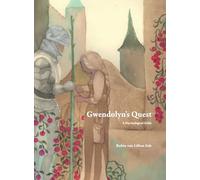 Gwendolyn's Quest: A Psychological Fable