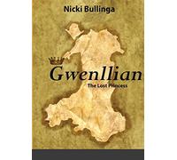 Gwenllian: The Lost Princess