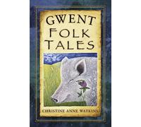 Gwent Folk Tales