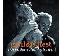 Gwildis Liest-der Schimmelreiter