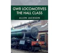 GWR Locomotives: The Hall Class