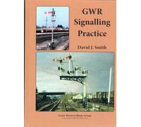 GWR Signalling Practice