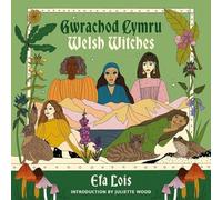 Gwrachod Cymru | Welsh Witches