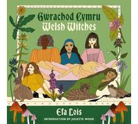 Gwrachod Cymru | Welsh Witches
