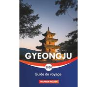 GYEONGJU Guide de voyage 2026: Planifier des excursions d'une journée au temple Bulguksa, à la grotte de Seokguram et aux montagnes voisines
