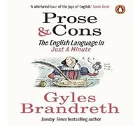 Gyles Brandreth Prose & Cons : The English Language in Just A Minute Paperback Book Gyles Brandreth Multicolor