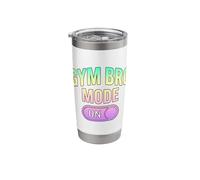 Gym Bro Mode On Funny Workout Stainless Steel Insulated Tumbler