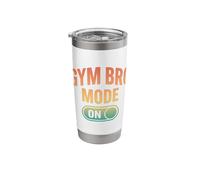 Gym Bro Mode On Funny Workout Stainless Steel Insulated Tumbler