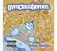 Gym Class Heroes - As Cruel As School Children - Vinyl (US Import)