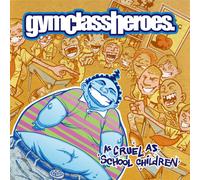 Gym Class Heroes - As Cruel as School Children - Vinyl - Silver LP (25th Anniversary Edition)