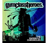Gym Class Heroes - Papercut Chronicles II