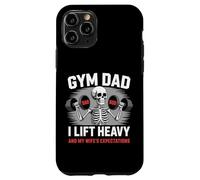 Gym Dad I Lift Heavy And My Wife's Expectations Funny Case for iPhone 11 Pro