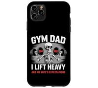 Gym Dad I Lift Heavy And My Wife's Expectations Funny Case for iPhone 11 Pro Max