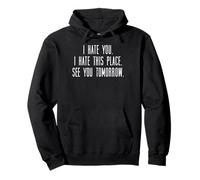 Gym I Hate You This Place See You Tomorrow Workout Men Women Pullover Hoodie