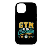 Gym Is My Classroom Fitness Teacher Workout Case for iPhone 14