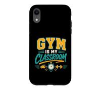 Gym Is My Classroom Fitness Teacher Workout Case for iPhone XR