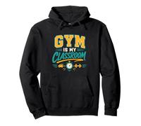 Gym Is My Classroom Fitness Teacher Workout Pullover Hoodie
