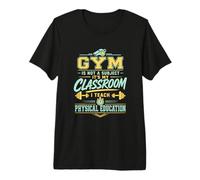 Gym is Not A Subject PE Teacher Physical Education Premium T-Shirt
