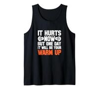 Gym It Hurts Now But One Day It Will Be Your Warm Up Tank Top, Men, Black, Small
