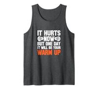Gym It Hurts Now But One Day It Will Be Your Warm Up Tank Top, Men, Dark Heather Grey, Small