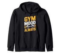 Gym Mood Always - Fitness Motivation Workout Design Zip Hoodie