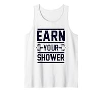 Gym Motivation Earn Your Shower Weightlifting Tank Top