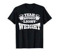 Gym Motivation Workout Yeah Buddy Light Weight T-Shirt