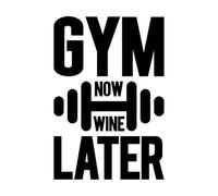 Gym Now Wine Later Wall Vinyl Sticker Decor 36x53.3cm Glass Stickers Black