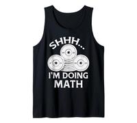 Gym Plate Shhh Im Doing Math Funny Weights Workout Men Women Tank Top
