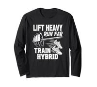 Gym Running Lover Lift Heavy Run Far Hybrid Athlete Training Long Sleeve T-Shirt