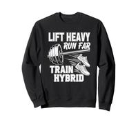 Gym Running Lover Lift Heavy Run Far Hybrid Athlete Training Sweatshirt